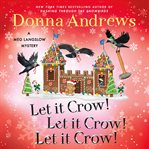 Let It Crow! Let It Crow! Let It Crow! cover image cdn
