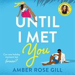 Until I Met You cover image cdn