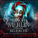 Finch Merlin and the Blood Tie cover image cdn