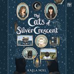 The Cats of Silver Crescent cover image cdn