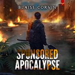 Sponsored Apocalypse : A LitRPG Adventure cover image cdn