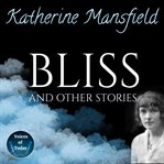 Bliss and Other Stories cover image cdn