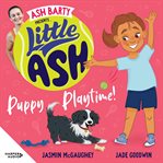 Little Ash Puppy Playtime! cover image cdn