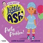 Little Ash Party Problem! cover image cdn