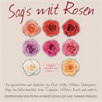 Sag's Mit Rosen - Geschichten Aus Dem Rosengarten cover image cdn