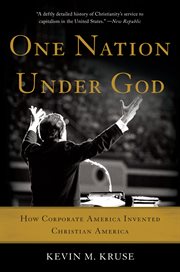 One Nation Under God : How Corporate America Invented Christian America cover image cdn