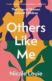Others Like Me : The Lives of Women Without Children cover image cdn