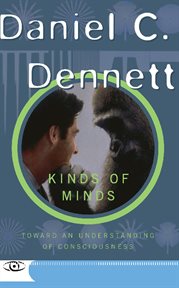 Kinds of Minds : Toward an Understanding of Consciousness cover image cdn