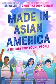Made in Asian America: A History for Young People cover image cdn