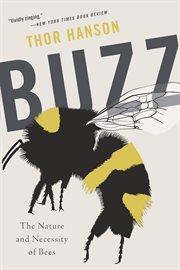 Buzz : The Nature and Necessity of Bees cover image cdn