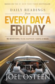 Daily Readings from Every Day a Friday : 90 Devotions to Be Happier 7 Days a Week cover image cdn