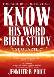 Know His Word Bible Study : 1st Quarter cover image cdn