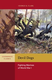Devil Dogs : Fighting Marines of World War I cover image cdn