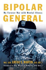 Bipolar General : My Forever War with Mental Illness cover image cdn