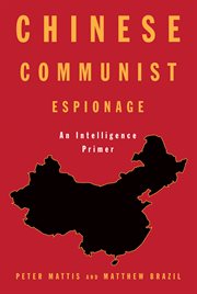Chinese Communist Espionage : An Intelligence Primer cover image cdn