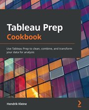 Tableau Prep Cookbook cover image cdn