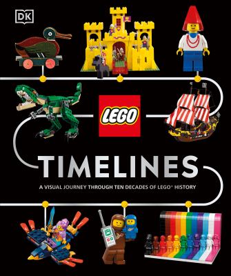 LEGO timelines : a visual journey through ten decades of LEGO history  cover image cdn