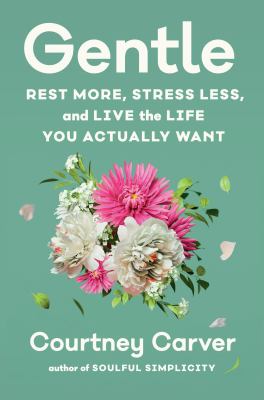 Gentle : rest more, stress less, and live the life you actually want  cover image cdn