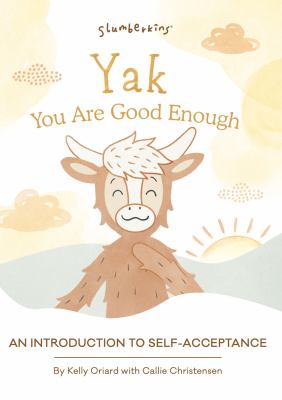 Yak, you are good enough : an introduction to self-acceptance  cover image cdn