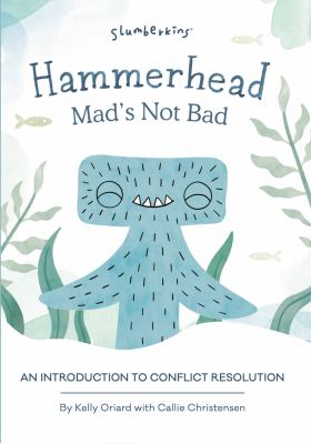 Hammerhead, mad's not bad : an introduction to conflict resolution  cover image cdn