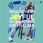 Joyful Recollections of Trauma cover image cdn