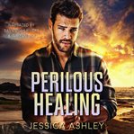 Perilous Healing cover image cdn