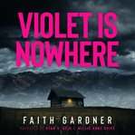 Violet Is Nowhere cover image cdn