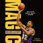 Magic: The Life of Earvin "Magic" Johnson cover image cdn
