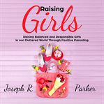 Raising Girls cover image cdn