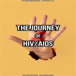 The Journey of HIV/Aids cover image cdn