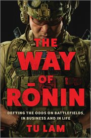 The Way of Ronin : Defying the Odds on Battlefields, in Business and in Life cover image cdn