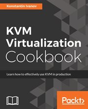 Kvm Virtualization Cookbook cover image cdn