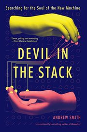 Devil in the Stack : Searching for the Soul of the New Machine cover image cdn