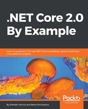 .Net Core 2.0 by Example cover image cdn