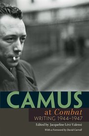 Camus at Combat : Writing 1944-1947 cover image cdn