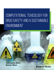 Computational Toxicology for Drug Safety and a Sustainable Environment cover image cdn