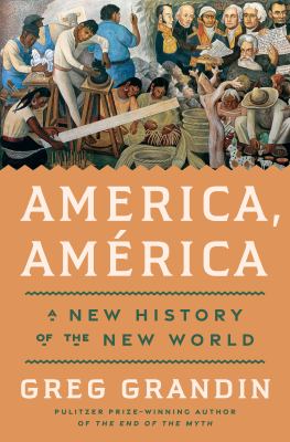 America, América : a new history of the New World  cover image cdn