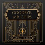 Goodbye Mr. Chips cover image cdn