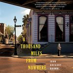 A Thousand Miles From Nowhere cover image cdn