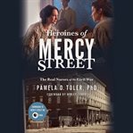 Heroines of Mercy Street cover image cdn