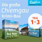 Die Große Chiemgau Krimi-box - Frau Maier Fischt Im Trüben + Frau Maier Hört Das Gras Wachsen + F cover image cdn