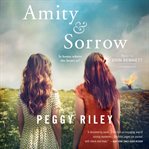 Amity & Sorrow cover image cdn