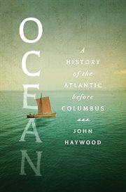 Ocean : A History of the Atlantic Before Columbus cover image cdn