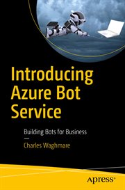Introducing Azure Bot Service : Building Bots for Business cover image cdn