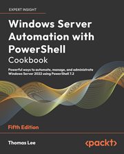 Windows Server Automation With Powershell Cookbook cover image cdn