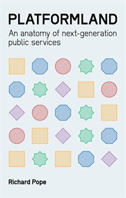 Platformland : An Anatomy of Next-Generation Public Services cover image cdn