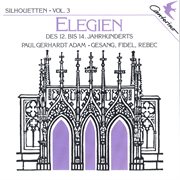 Silhouetten Vol. 3 - Elegies From 12th to 14th Century cover image cdn