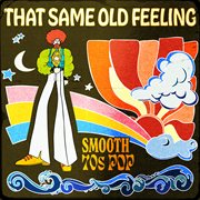 That Same Old Feeling: Smooth 70s Pop cover image cdn