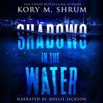 Shadows in the Water cover image cdn
