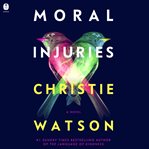 Moral Injuries cover image cdn